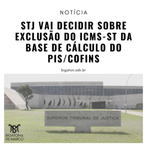 Read more about the article Repetitivo vai decidir sobre exclusão do ICMS-ST da base do PIS/Cofins devido pelo contribuinte substituído