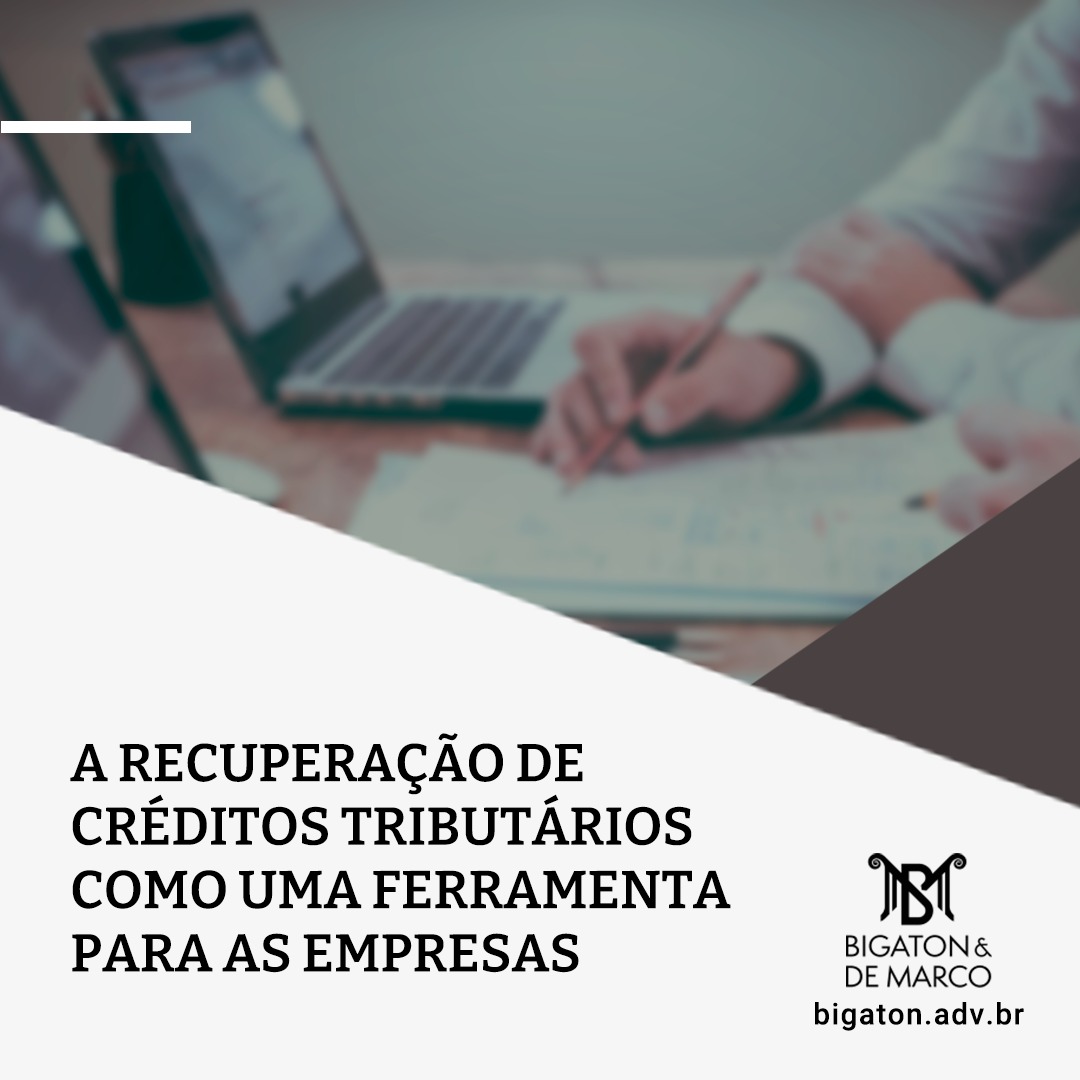 Read more about the article A RECUPERAÇÃO DE CRÉDITOS TRIBUTÁRIOS COMO UMA FERRAMENTA PARA AS EMPRESAS