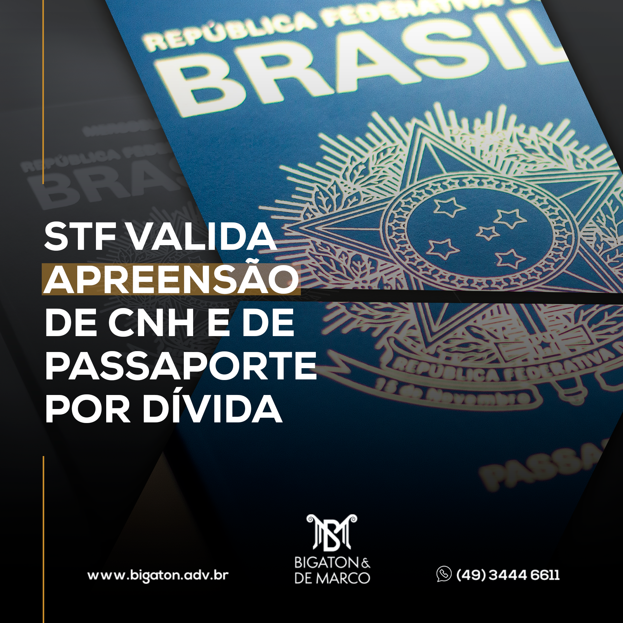 Read more about the article Supremo valida apreensão de carteira de habilitação e de passaporte por dívida