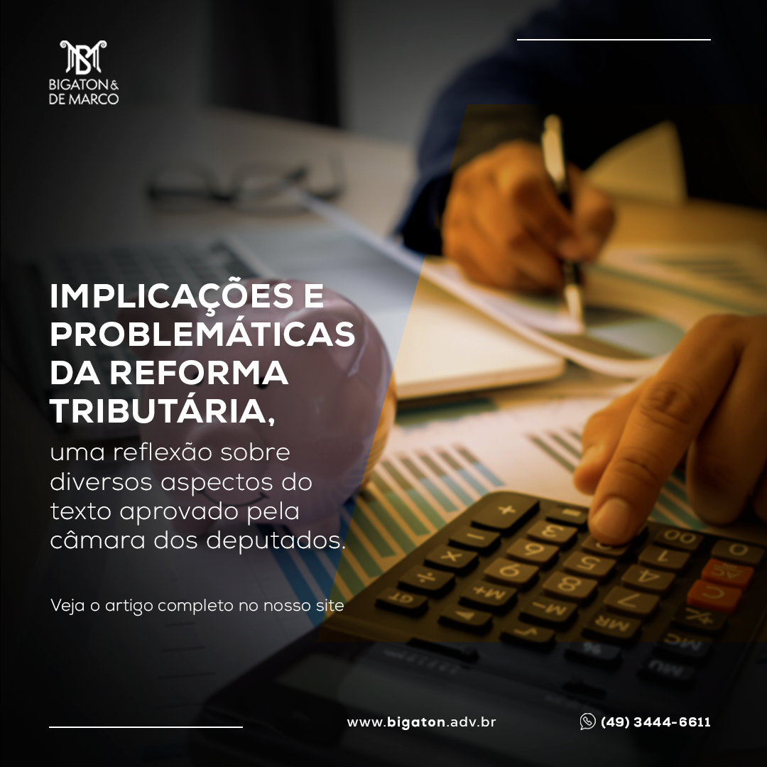Read more about the article IMPLICAÇÕES E PROBLEMÁTICAS DA REFORMA TRIBUTÁRIA